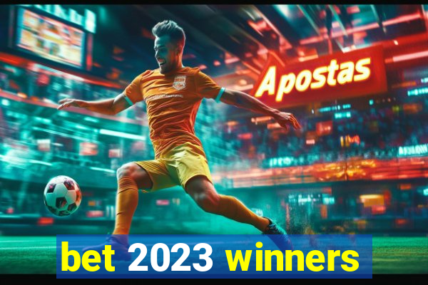 bet 2023 winners